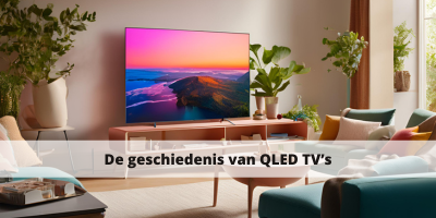 De geschiedenis van QLED TV’s