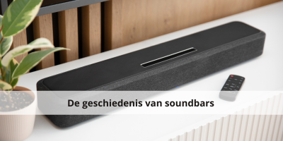 De geschiedenis van soundbars