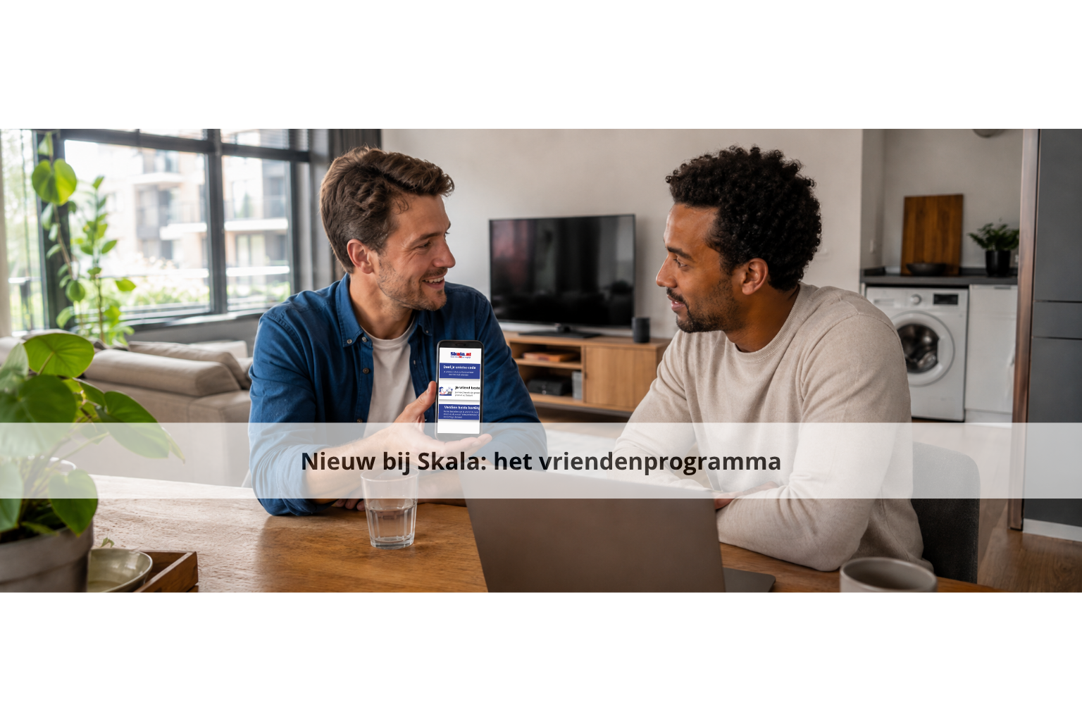 Nieuw bij Skala: het vriendenprogramma