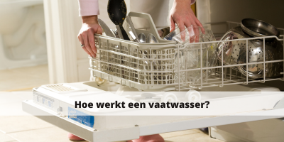 Hoe werkt een vaatwasser?