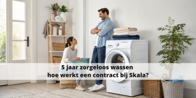 5 jaar zorgeloos wassen – hoe werkt een contract bij Skala?