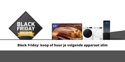 Black Friday: koop of huur je volgende apparaat slim