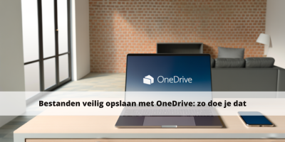 Bestanden veilig opslaan met OneDrive: zo doe je dat