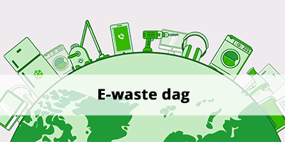 E-waste day, wij hebben dé oplossing!