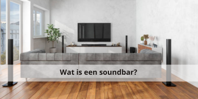 Wat is een soundbar?