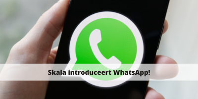 Skala introduceert WhatsApp!