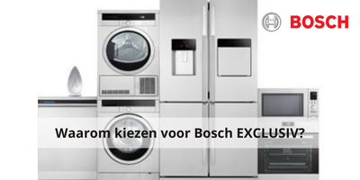 Waarom kiezen voor Bosch EXCLUSIV